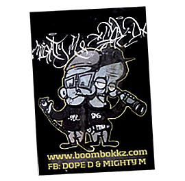 sticker by Dope D and Mighty M