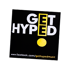 Get Hyped street sticker