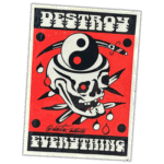Destroy Everything sticker