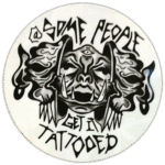 Some people get it tattoed street sticker