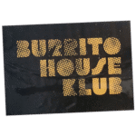 Burrito House Klub street sticker