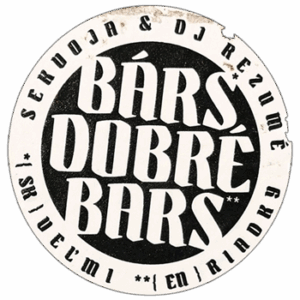 Bárs Dobre Bars street sticker