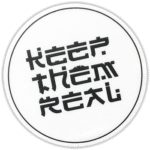 Keep Them Real wanted street sticker