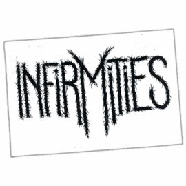 Infirmities wanted street sticker