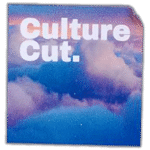 Culture Cut