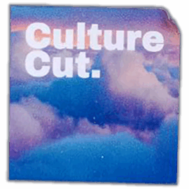 Culture Cut