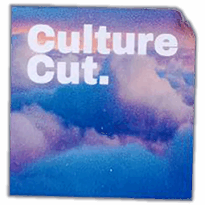 Culture Cut