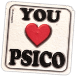 You Love Psico wanted street sticker
