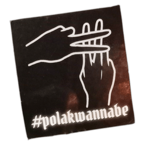 Polakwannabe wanted sticker spotted in Prešov in 2026