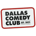 Dallas Comedy Club sticker spotted in Ireland in 2026