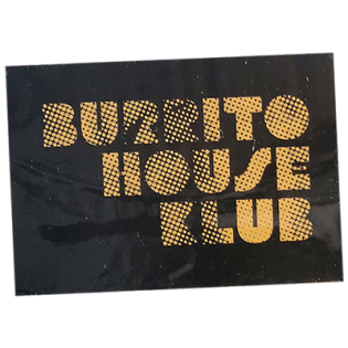 Burrito House Klub street sticker