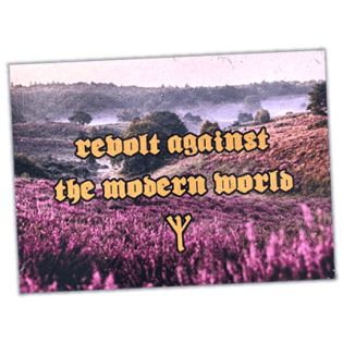 Revolt against the modern world wanted street sticker