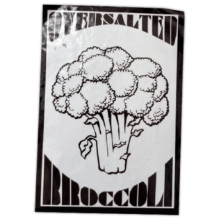 Oversalted Broccoli wanted street sticker