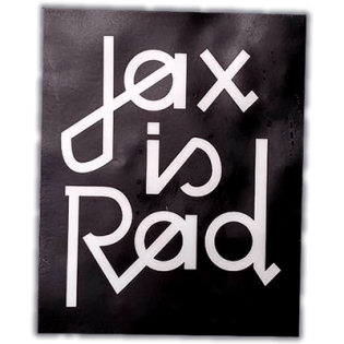 Jax is Rad wanted street sticker