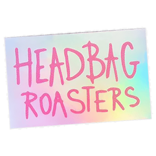 Headbag Roasters wanted street sticker spotted in Prešov in 2025
